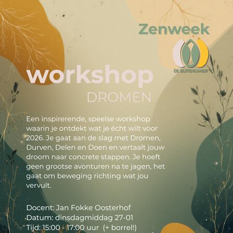 Dromen realiseren_Zenweek De Buitenkamer